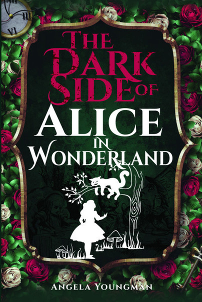 Alice In Wonderland Scary Movie Porn - Pen and Sword Books: The Dark Side of Alice in Wonderland - Paperback