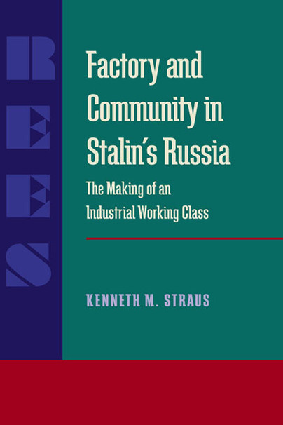 Factory and Community in Stalin’s Russia
