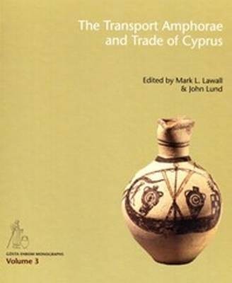 The Transport Amphorae and Trade of Cyprus