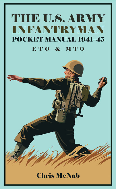 The U.S. Army Infantryman Pocket Manual 1941-45 Cover