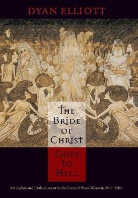 The Bride of Christ Goes to Hell