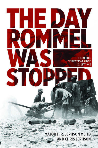 The Day Rommel Was Stopped Cover