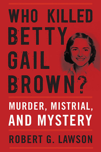 Who Killed Betty Gail Brown? Cover