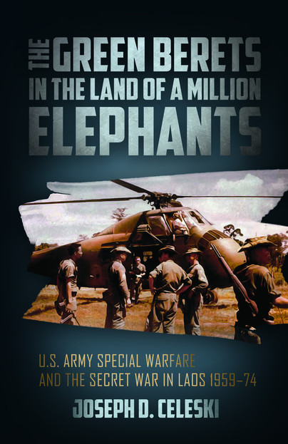 The Green Berets in the Land of a Million Elephants Cover