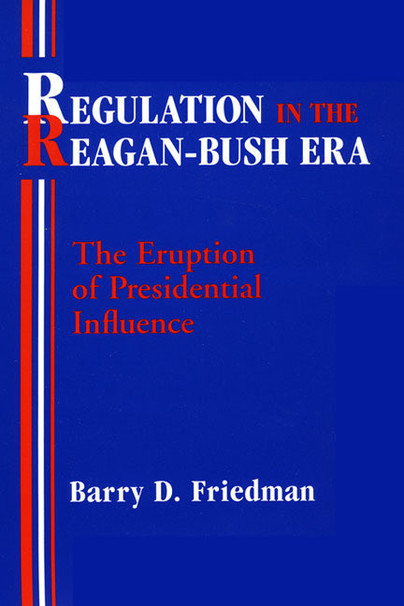 Regulation in the Reagan-Bush Era Cover