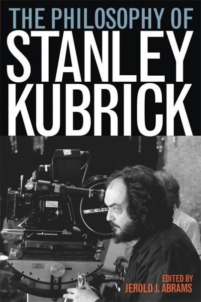 The Philosophy of Stanley Kubrick Cover