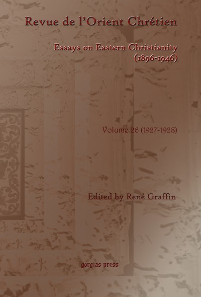 Revue de l’Orient Chrétien (1896-1946) (vol 26)