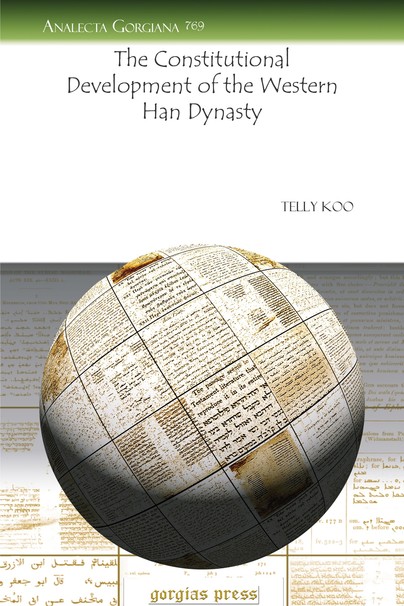 The Constitutional Development of the Western Han Dynasty