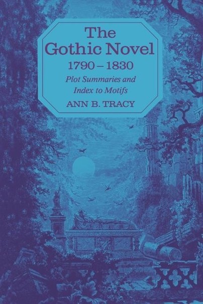 The Gothic Novel 1790-1830 Cover