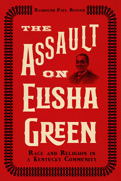 The Assault on Elisha Green Cover