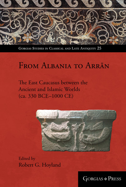 From Caucasian Albania to Arran (300 BC – AD 1300)