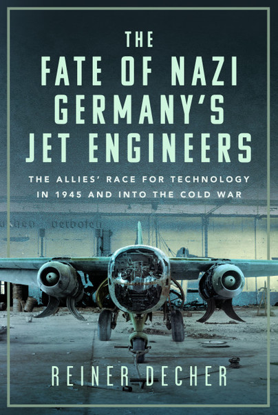 The Fate of Nazi Germany’s Jet Engineers