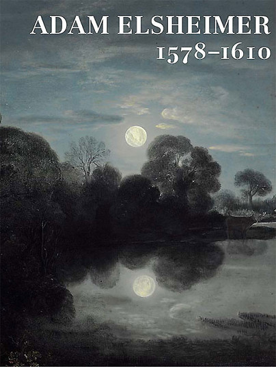 Adam Elsheimer 1578–1610 Cover