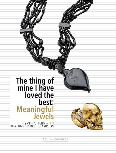 The Thing of Mine I Have Loved Best: Meaningful Jewels