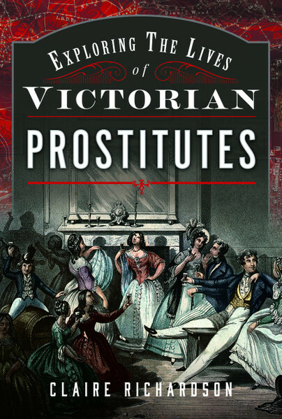 Exploring the Lives of Victorian England's Prostitutes