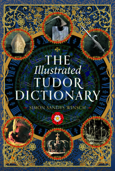 The Illustrated Tudor Dictionary