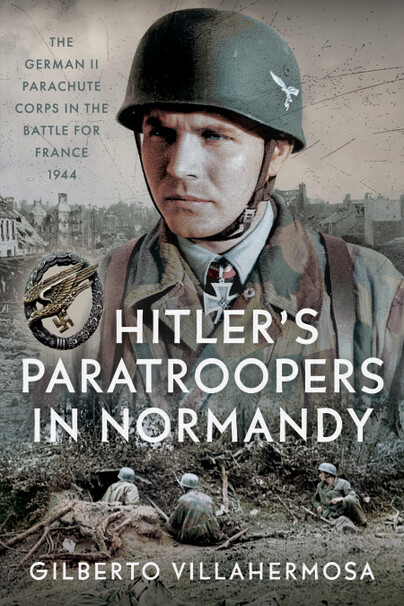 Hitler's Paratroopers in Normandy