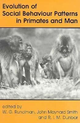 Evolution of Social Behaviour Patterns in Primates and Man