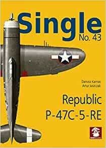 Single No. 43 Republic P-47C-5-RA Cover