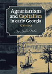 Agrarianism and Capitalism in early Georgia (1732-1743)