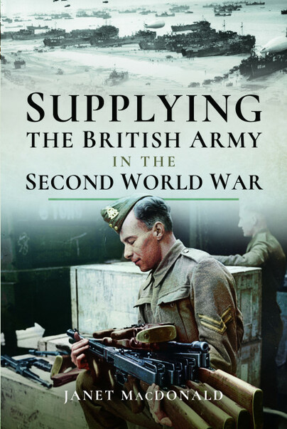 Supplying the British Army in the Second World War