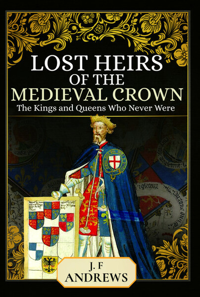 Lost Heirs of the Medieval Crown