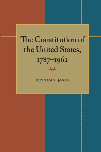 Constitution of the United States, 1787–1962, The