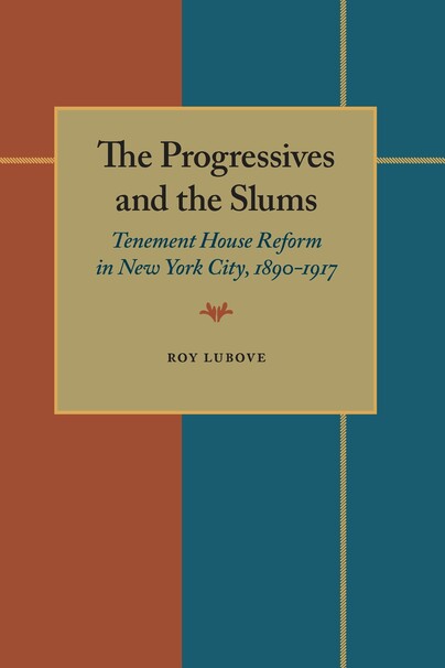 Progressives and the Slums, The