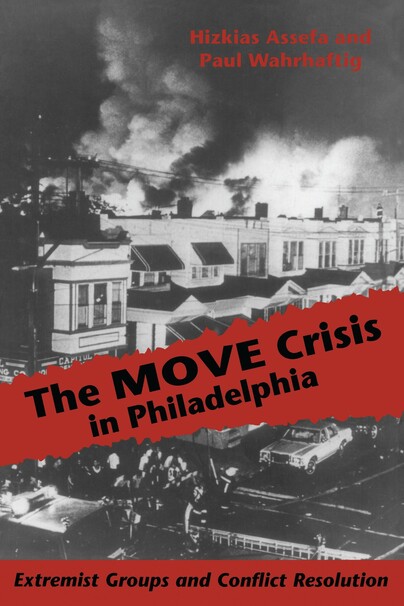 MOVE Crisis In Philadelphia, The