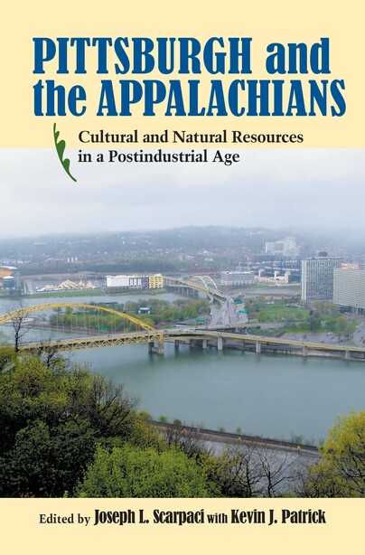 Pittsburgh and the Appalachians