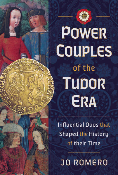 Power Couples of the Tudor Era