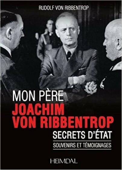 Mon père, Joachim von Ribbentrop Cover