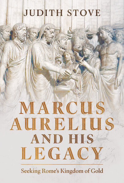 Marcus Aurelius and his Legacy