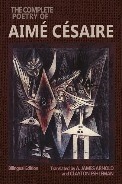 The Complete Poetry of Aimé Césaire