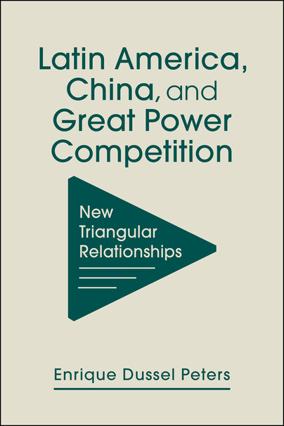 Latin America, China, and Great Power Competition Cover