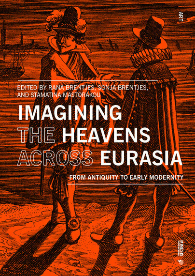 Imagining the Heavens across Eurasia