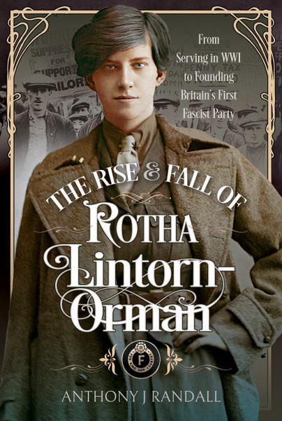 The Rise and Fall of Rotha Lintorn-Orman