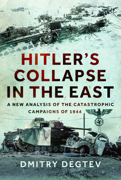 Hitler's Collapse in the East