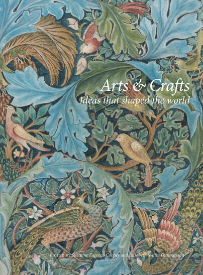 Arts and Crafts: Ideas that shaped the world Cover