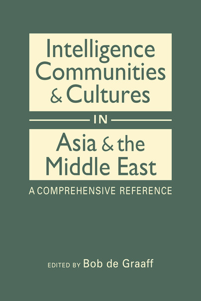 Intelligence Communities and Cultures in Asia and the Middle East