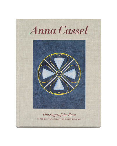 Anna Cassel: The saga of the rose