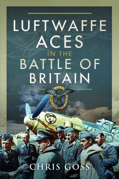 Luftwaffe Aces in the Battle of Britain