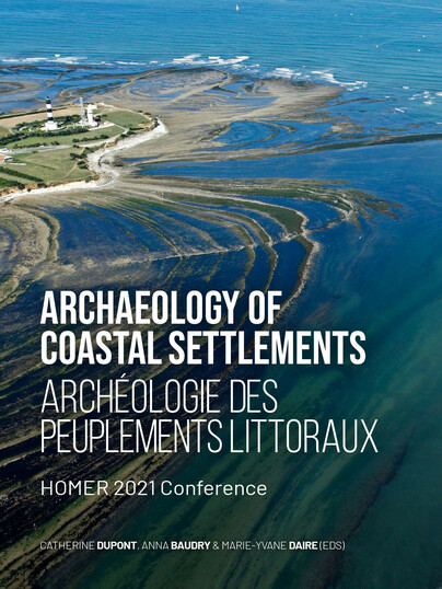 Archaeology Of Coastal Settlements / Archéologie des peuplements littoraux