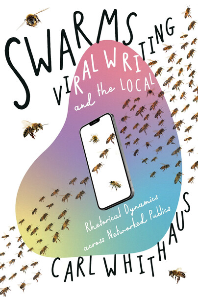 Swarms, Viral Writing, and the Local Cover