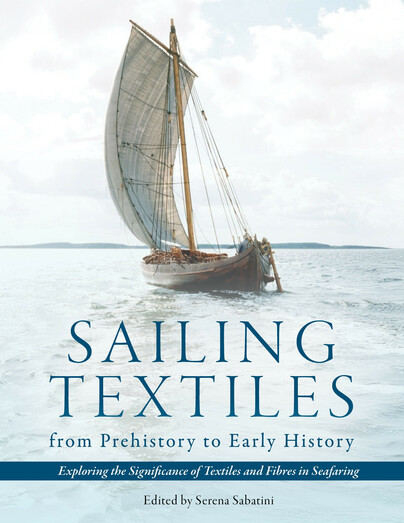 Sailing Textiles from Prehistory to Early History Cover