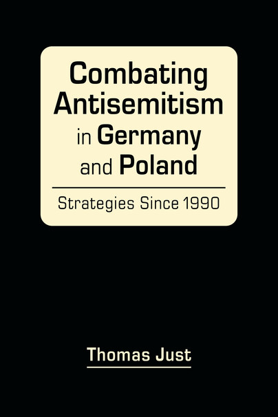 Combating Antisemitism in Germany and Poland